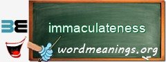 WordMeaning blackboard for immaculateness